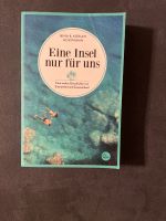 Aussteigerroman Eine Insel nur für uns Baden-Württemberg - Urbach Vorschau