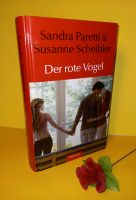 Sandra Paretti & Susanne Schreibler Der rote Vogel Roman geb. Brandenburg - Cottbus Vorschau