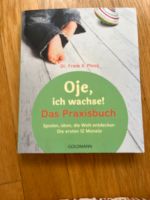 NEU Oje, ich wachse! Das Praxisbuch Niedersachsen - Oldenburg Vorschau