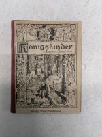 Engelbert Humperdinck - KÖNIGSKINDER Notenbuch Bayern - Regensburg Vorschau