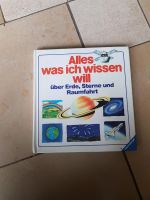 "Alles was ich wissen will" Erde, Sterne und Raumfahrt Bayern - Feucht Vorschau