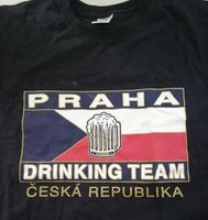 T-Shirt, Prag ,Praha ,Trinken Team, Bier Beer, Tschechische Rep Sachsen-Anhalt - Calbe (Saale) Vorschau