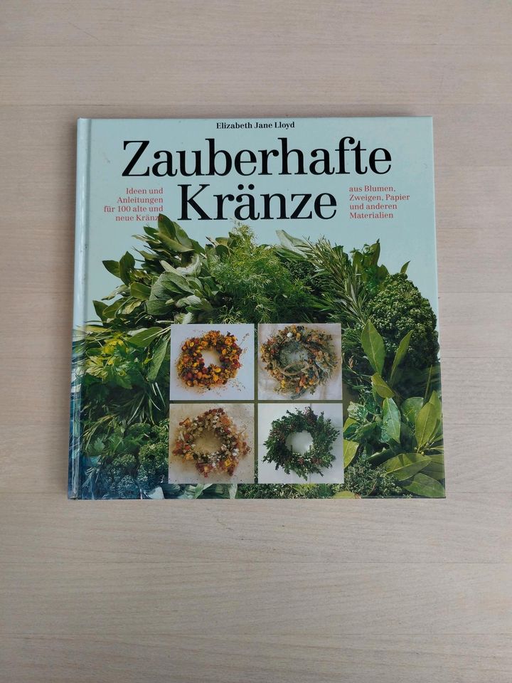 Zauberhafte Kränze von Elizabeth Jane Lloyd in Kröv