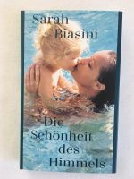 Sarah Biasini Buch Die Schönheit des Himmels Romy Schneider *neuw München - Moosach Vorschau