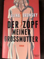 Der Zopf meiner Grossmutter Alina Bronsky Niedersachsen - Friedland Vorschau