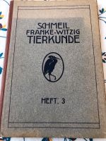 Schnell Franke-Witzig Tierkunde Heft 3 Jahr 1913 Nordrhein-Westfalen - Meerbusch Vorschau