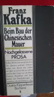 Franz Kafka. Beim Bau der Chinesischen Mauer. Nachgelassene Prosa Pankow - Prenzlauer Berg Vorschau