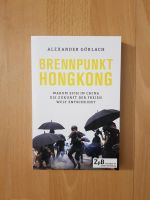 Alexander Görlach Brennpunkt Hongkong China Buch Bücher Politik Frankfurt am Main - Gallusviertel Vorschau