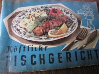 Fischgerichte - DDR - Büchlein. Colditz - Zschadraß Vorschau