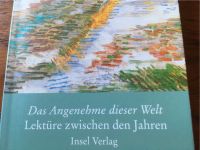 Lektüre zwischen den Jahren 2009 Das Angenehme dieser Welt Schleswig-Holstein - Großhansdorf Vorschau