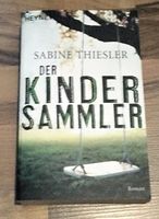 Taschenbuch von Sabine Thiesler - Der Kindersammler. Dithmarschen - Meldorf Vorschau
