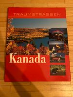 Traumstraßen Kanada Bildband Reise Buch Sachsen - Mylau Vorschau