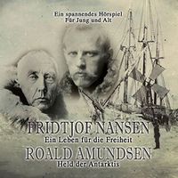 Fridtjof Nansen: Leben in Freiheit / Roald Amundsen: Held Arktis Münster (Westfalen) - Gremmendorf Vorschau