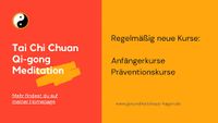 Tai Chi Chuan: Regelmäßig neue Anfängerkurse / Präventionskurse Nordrhein-Westfalen - Hagen Vorschau