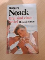 Drei sind einer zuviel, Barbara Noack Bayern - Röhrnbach Vorschau