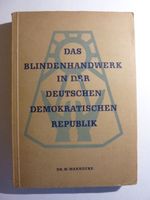 rar Das Blindenhandwerk in der DDR Sachbuch Genossenschaft Arbei Thüringen - Weimar Vorschau