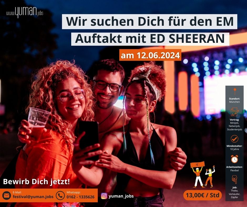 Jobangebot - Gastronomie - EM Auftakt mit ED SHEERAN (12.06.2024) in München