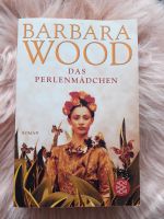 Das Perlenmädchen /Roman von Barbara Wood Nordrhein-Westfalen - Moers Vorschau