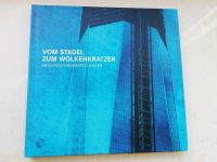 Vom Stadl zum Wolkenkratzer Architektur Grafik Design Darstellung Hannover - Bothfeld-Vahrenheide Vorschau