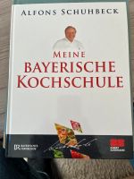 Meine Bayrische Küche Alfons Schubeck Sachsen-Anhalt - Halle Vorschau