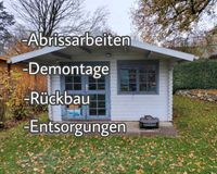 Festpreis! Abriss Entsorgung Gartenhäuser, Schuppen, Lauben uvm Schleswig-Holstein - Oststeinbek Vorschau