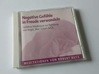 Robert Betz: Negative Gefühle in Freude verwandeln | Audio-CD Köln - Ehrenfeld Vorschau