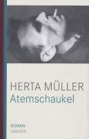 Literatur - Nobelpreis : Herta Müller / Atemschaukel Dortmund - Huckarde Vorschau