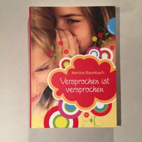 Versprochen ist versprochen, Martina Baumbach, Kinderroman Nordrhein-Westfalen - Radevormwald Vorschau
