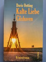 „Kalte Liebe in Cuxhaven“  von Doris Oetting Sachsen-Anhalt - Magdeburg Vorschau