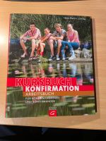 Kursbuch Konflrmation Bayern - Burglengenfeld Vorschau