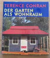 Terence Conran, Der Garten als Wohnraum, Bildband Herzogtum Lauenburg - Hamfelde, Kr Hzgt Lauenburg Vorschau