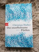 Das unaufhaltsame Fließen / Christian Haller / Roman Wuppertal - Elberfeld Vorschau