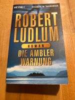 Die Ambler Warnung, Roman von Robert Ludlum Baden-Württemberg - Fahrenbach Vorschau