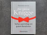 Franziska von Au ⭐ Der kleine Knigge. Erfolg mit gutem Benehmen. Stuttgart - Möhringen Vorschau