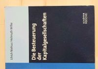 Die Besteuerung der Kapitalgesellschaften 1.Auflage Niehus/Wilke Baden-Württemberg - Ulm Vorschau