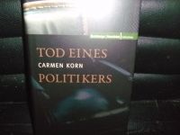 Carmen Korn - Tod eines Politikers Wandsbek - Hamburg Tonndorf Vorschau