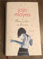 Mein Leben in deinem - Jojo Moyes Baden-Württemberg - Sigmaringen Vorschau