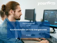 Kurzfristhändler (m/w/d) Energiehandel | Köln Köln - Ehrenfeld Vorschau