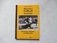 Münchner Fußball Gschichtn; Reinhard Hübner; Bayern - Olching Vorschau