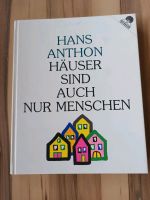 Häuser sind auch nur Menschen- Hans Anthon Baden-Württemberg - Gomadingen Vorschau