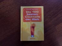 Buch „Die 100 besten Cocktails der Welt“ Thüringen - Erfurt Vorschau