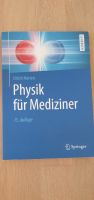 Physik für Mediziner Springer Verlag Ulrich Harten Hessen - Erzhausen Vorschau
