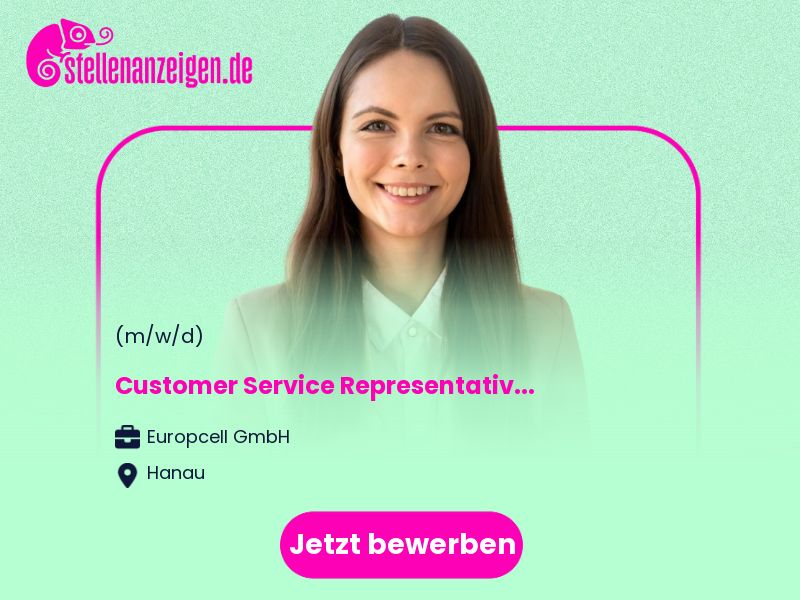 Customer Service Representative (m/w/d) in Hanau