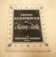 Heft Erstes Klavierbuch für Karen-Isela Siegfried Borris Bayern - Hohenlinden Vorschau