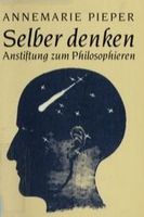 A. Pieper Selber denken Reclam Anstiftung zum Philosophieren Bayern - Gilching Vorschau