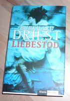 Liebestod * Burkhard Driest * Thriller Psychothriller Mord Opfer Brandenburg - Bad Belzig Vorschau