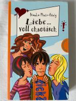 Liebe ... voll chaotisch Bianka Minte-König Buch Freche Mädchen München - Altstadt-Lehel Vorschau