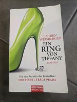 Buch Ein Ring von Tiffany von Lauren Weisberger von Teufel Prada Baden-Württemberg - Mühlhausen-Ehingen Vorschau