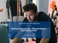 Referent (m/w/d) für Öffentlichkeits- und Pressearbeit | Bayreu Bayern - Bayreuth Vorschau