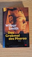 Das Grabmal des Pharao - Wilbur Smith Nordrhein-Westfalen - Lichtenau Vorschau
